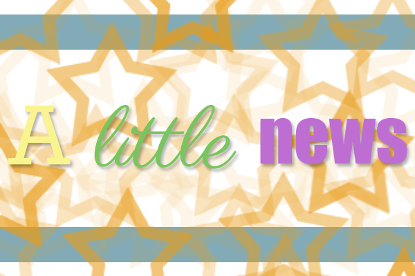 A Little News...
